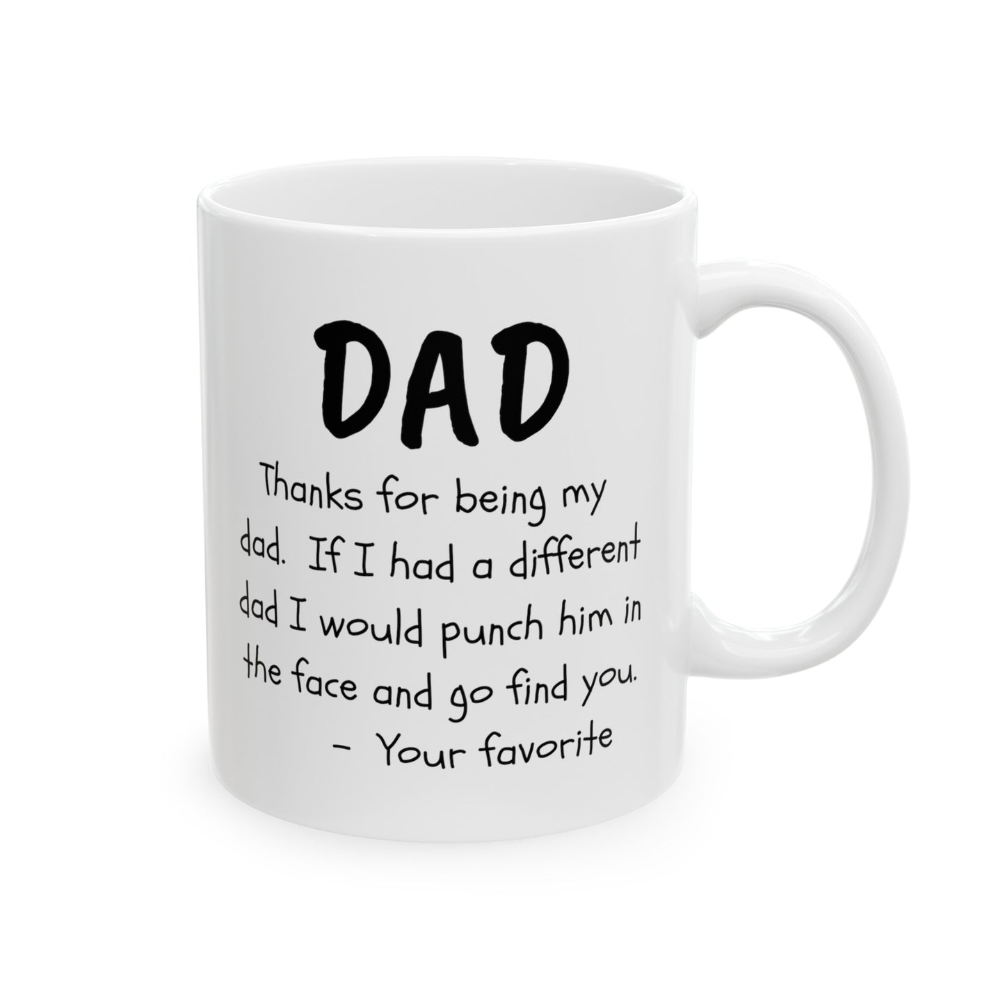 To My Dad | Ceramic Mug, (11oz, 15oz)