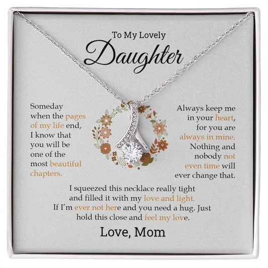 To My Lovely Daughter | Always Keep Me In Your Heart - Alluring Beauty necklace