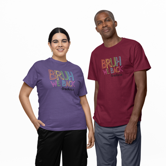 Bruh We Back T-Shirt